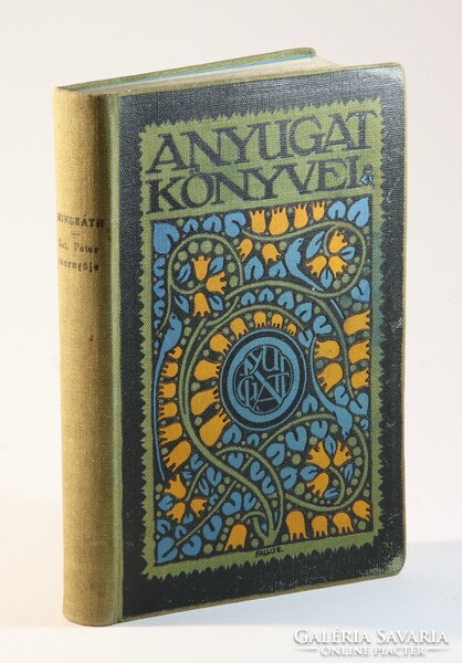 Mikszáth - Szent Péter esernyője különleges Falus Elek kötés Nyugat könyvei sorozat Ritka !!