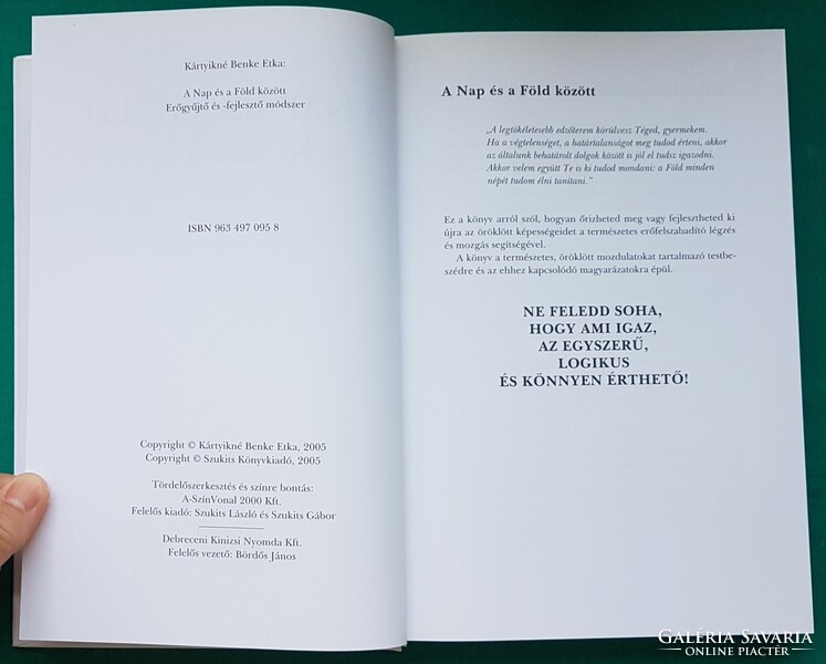 Kártyikné Benke Etka: A Nap és a Föld között - Erőgyűjtő és erőfejlesztő módszer> Életmód > Mozgás