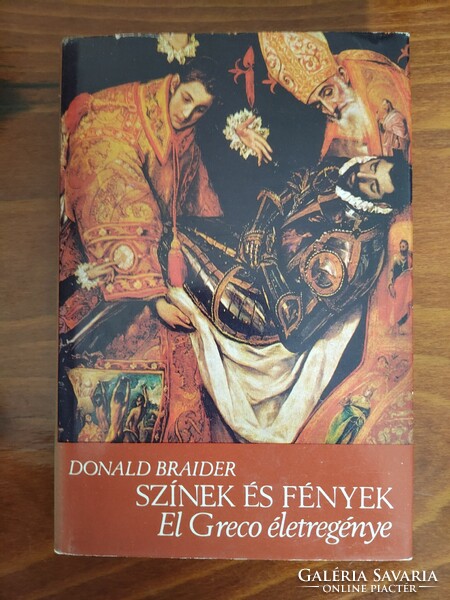 Donald Braider – Színek és fények: El Greco életrajza