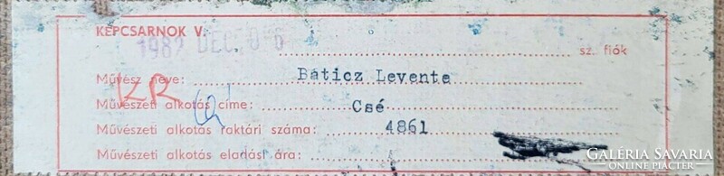 Baticz Levente (1941 - ) Csendélet c. Képcsarnokos olajfestménye EREDETI GARANCIÁVAL !