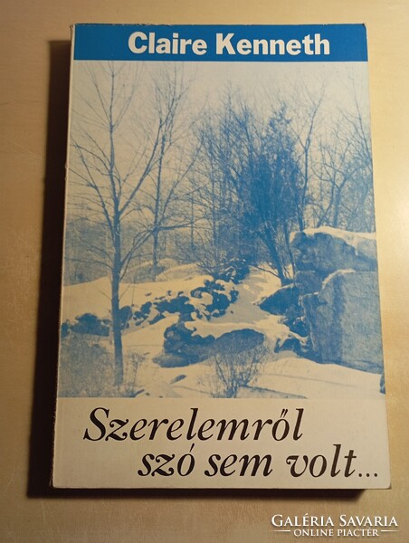 Claire Kenneth Szerelemről szó sem volt...