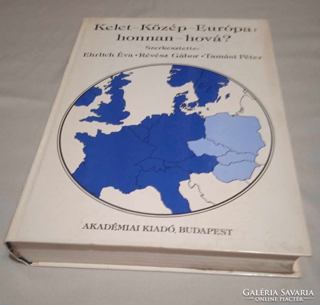 570 pages Kelet-Kőzép Europa honnan hova? In good condtion