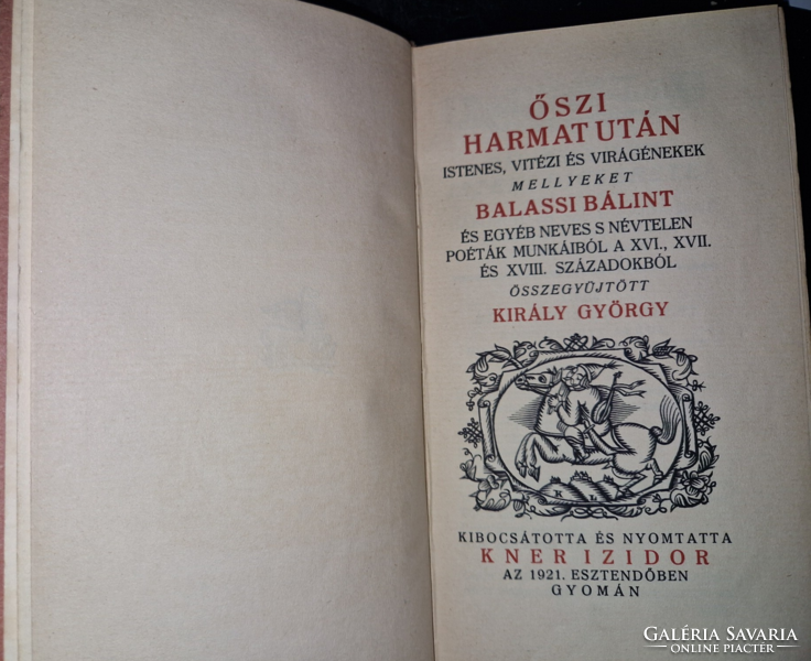 1921, KNER bibliofil kiadvány, Őszi harmat után, Balassi Bálint és mások vitézi énekei