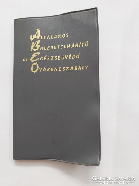 Általános Balesetelhárító és Egészségvédő Óvórendszabály - retro