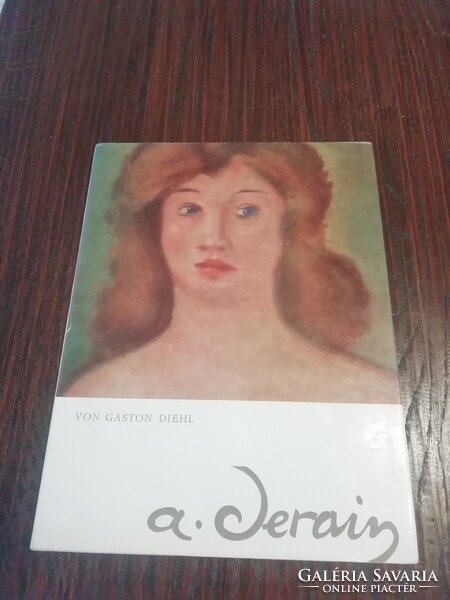 Von Gaston Diehl - A. Derain
