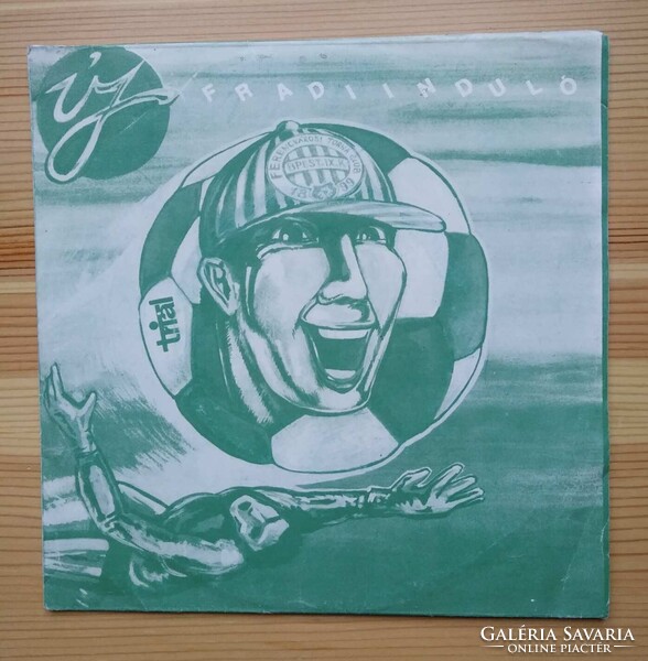 Fradi induló / kislemez 1987-ből / Apostol Együttes, Lovay László
