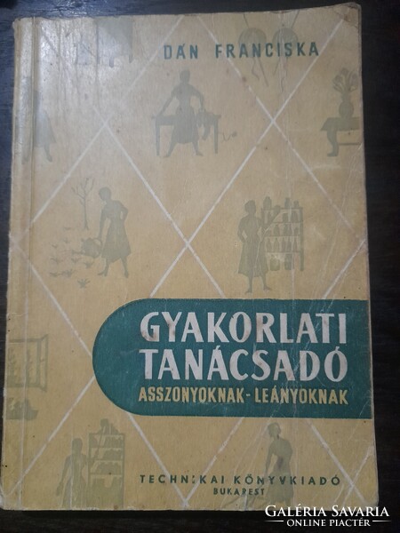 Dán Franciska-Gyakorlati Tanácsadó Asszonyoknak-Leányoknak