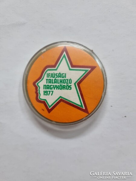 Ifjúsági találkozó Nagykőrös 1977 kitűző, jelvény - retro