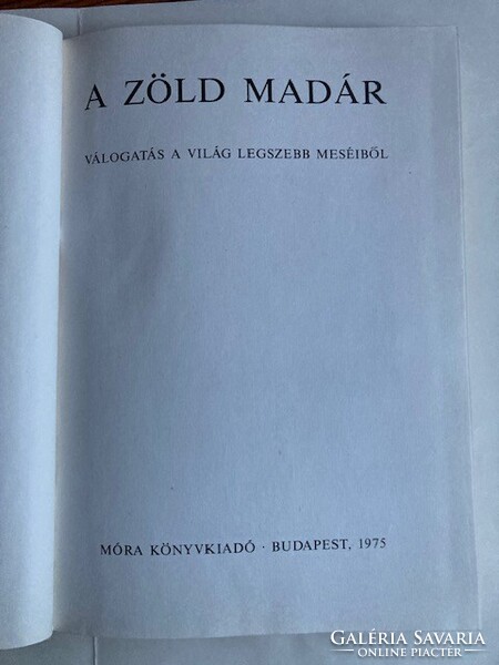 A ​zöld madár - Válogatás a világ legszebb meséiből