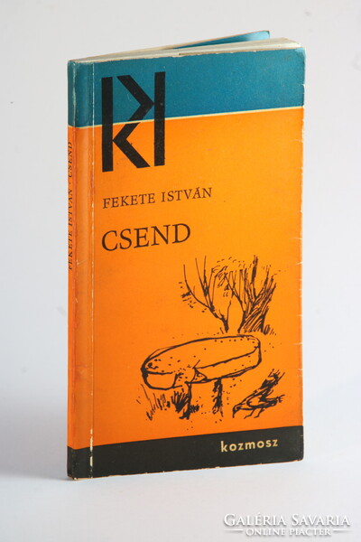Dedikált - Fekete István - Csend - Első kiadás Szép állapotban !!