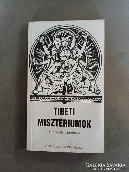 Hamvas Béla (ford.) - Tibeti misztériumok - Pesti szalon kiadó, 1990