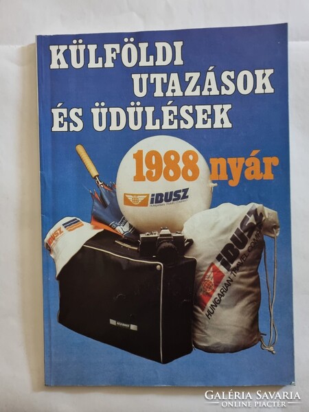 IBUSZ - Külföldi utazások és üdülések 1988 nyár - retro utazási  magazin