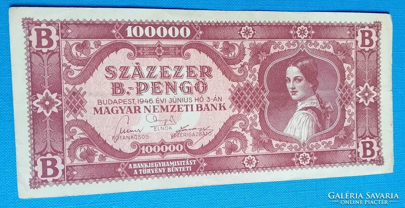 Százezer  Bilpengő 1946 ,  szép állapotban