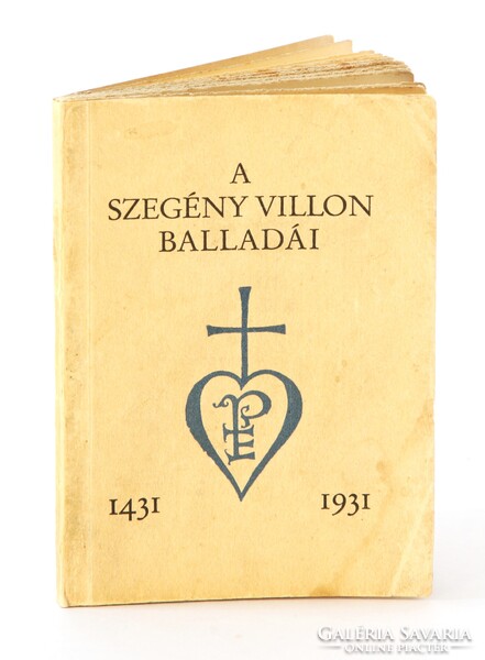 Aláírt Sorszámozott Szabó Lőrínc - A szegény Villon tíz balladája Bisztrai Farkas Ferenc kiadványa !