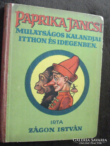 Antik meseregény Zágon: Paprika Jancsi kalandjai ill. Haranghy Jenő