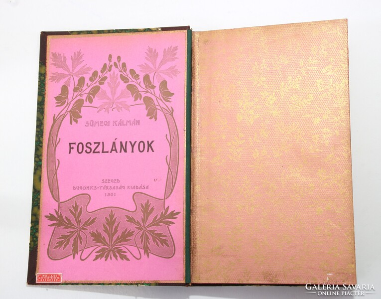 1901 - Sümegi Kálmán - Foszlányok Szakács Andor országgyűlési képviselő példánya Dugonics-társaság