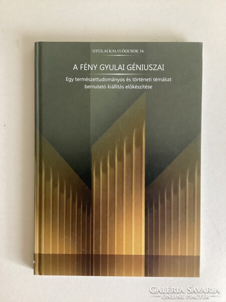 A Fény Gyulai Géniuszain.