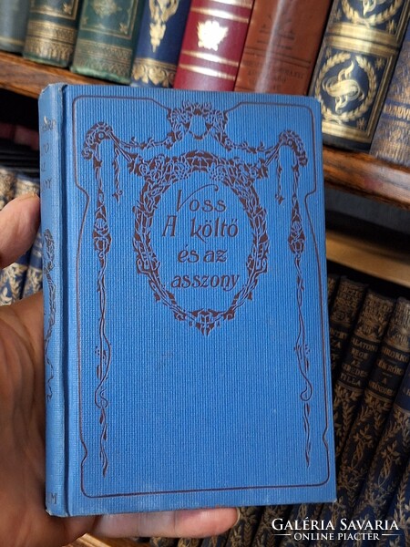 1912-VOSS RICHÁRD-A KÖLTŐ ÉS AZ ASSZONY ( A FALCONIERI VILLA) -ATHANAEUM