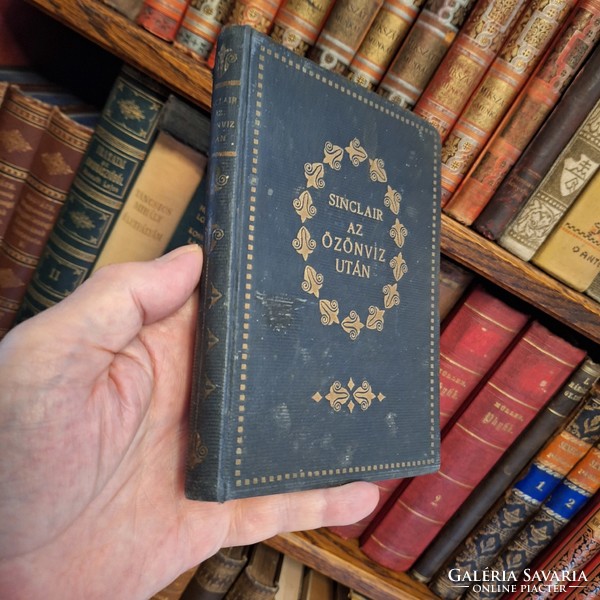 SALY E. KÖNYVTERJESZTŐ VÁLLALAT-1930k. UPTON SINCLAIR:AZ ÖZÖNVIZ UTÁN