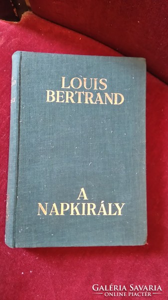 LOUIS BERTRAND- A  NAPKIRÁLY  kb.20-as évek  ATHENEAUM