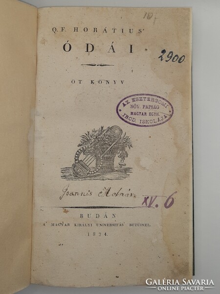 1824 Horátius Q(unitus)F(laccus): Ódái Öt Könyv fordította: Virág Benedek
