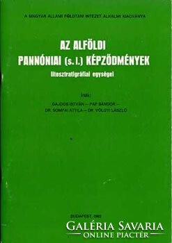 Gajdos-Pap-Somfai-Völgyi: Az alföldi pannóniai (s.I.) képződmények