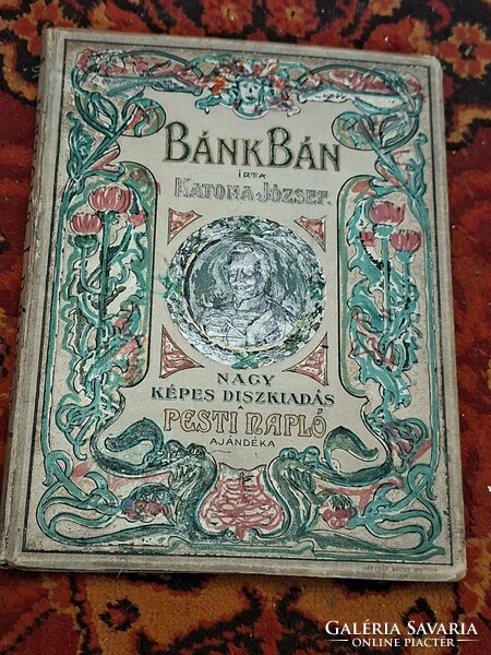 1899-BÁNK BÁN DISZ KIADÁS ALBUM PESTI NAPLÓ -CSÓK ISTVÁN  FESTMÉNYEIVEL ILLUSZTRÁLVA-SZÉP