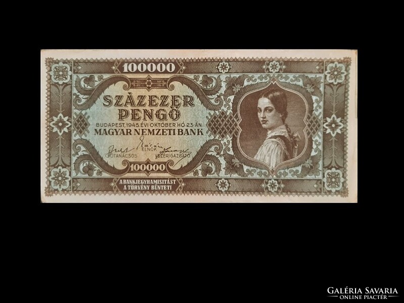 SZÁZEZER PENGŐ - 1945 OKTÓBER - Az inflációs soropzat 10. tagja