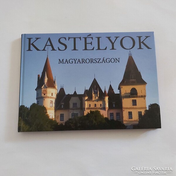 Kolozsvári Ildikó: Kastélyok Magyarországon