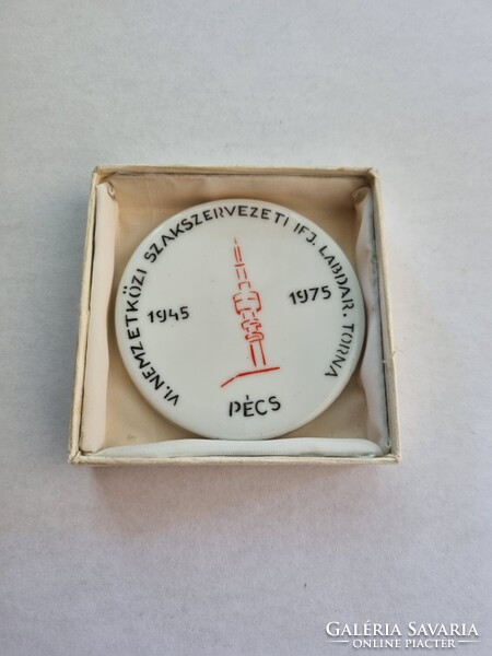 VI. Nemzetközi Szakszervezeti Ifjúsági Labdarúgó Torna Pécs 1945-1975 - Hollóházi porcelán emlékérem