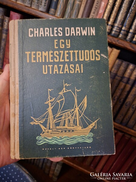 1954-CHARLES DARWIN-EGY TERMÉSZETTUDÓS UTAZÁSAI--MŰVELT NÉP