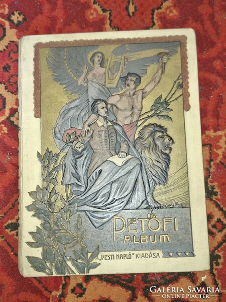 PETŐFI ALBUM 1898 A PESTI NAPLÓ ELŐFIZETŐINEK -igen szép-
