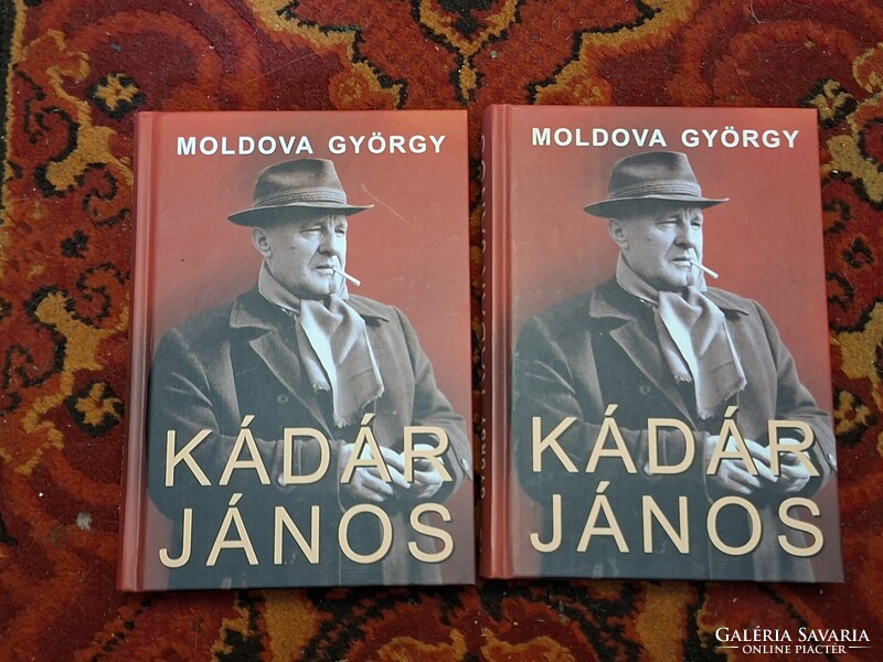 2006-MOLDOVA GYÖRGY: KÁDÁR JÁNOS I.-II.--csont új,olvasatlan,gyűjtői!