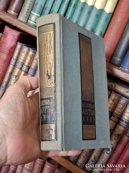 1938 -MERIEL BUCHANAN:AUSZTRIAI ANNA -full illusztrált,térképes DANTE  KOROK ÉS HŐSÖK REGÉNYEI