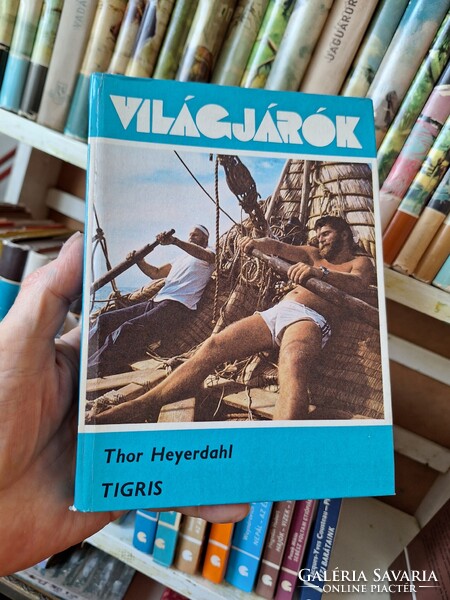 1982-VILÁGJÁRÓK 143-THOR HEYERDAHL: TIGRIS-GONDOLAT K.