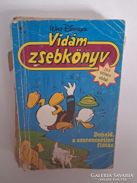 Walt Disney Vidám Zsebkönyv 1. – Donald, a szerencsétlen flótás – 1989 Ez kereshető, benne van a kul