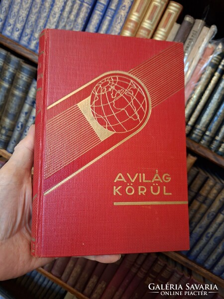 1931-gyűjtői  - CARVETH WELLS: A MALÁJ DZSUNGELBEN -DANTE-A VILÁG KÖRÜL,UTIRAJZOK,UTIKALANDOK