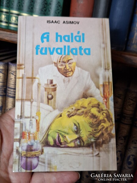 Sci-fi IKON IRÓ 1989-első  magyar kiadás!  ASIMOV-A HALÁL FUVALLATA-FABULA K.-de inkább krimi