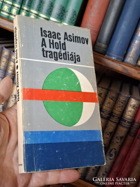 Sci-fi IKON 1979-első  magyar kiadás!  ASIMOV-A HOLD TRAGÉDIÁJA-KOZMOSZ FANTASZTIKUS KÖNYVEK