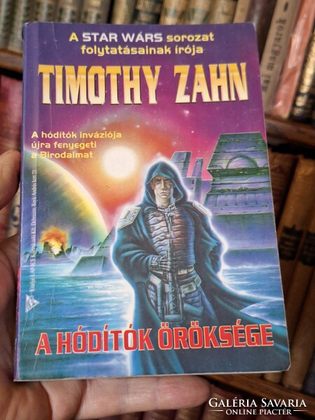 1996 SCI-FI !! -- TIMOTHY ZAHN: A HÓDITÓK ÖRÖKSÉGE -OLVASATLAN??