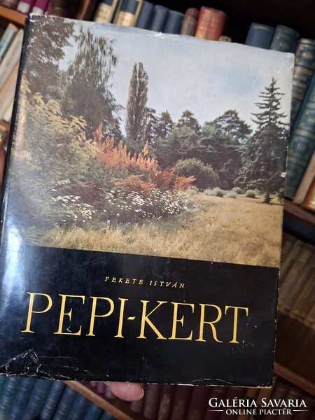 1960- FEKETE ISTVÁN extrém ritkaság PEPI-KERT -A SZARVASI ARBORÉTUM TÖRTÉNETE ÉS LEIRÁSA-PAPIRBORITÓ
