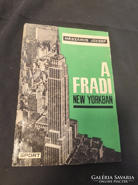 Mészáros József: A Fradi New Yorkban (Sport, 1965) – Fradi relikvia!