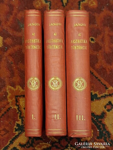 1899 RRR! JÁNOSI BÉLA: AZ AESTHETIKA TÖRTÉNETE     I.-III.  MTA   SOROZAT KORAI DARABJA!  gyűjtői!