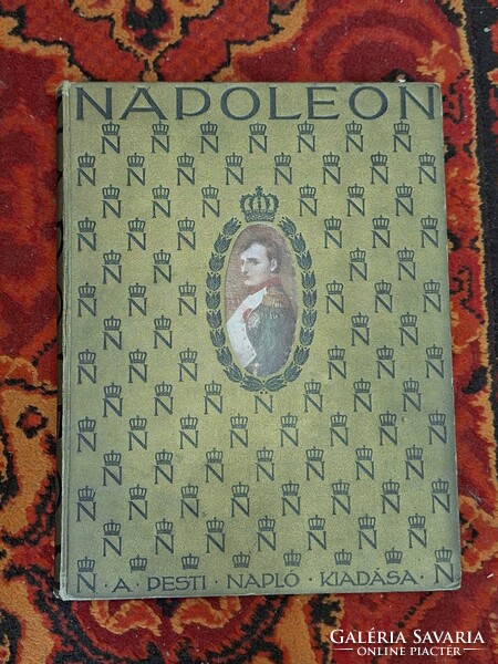 1908 -NAPOLEON ÉLETE ÉS KORA  ALBUM.SZINI GYULA- PESTI NAPLÓ-igen szerethető!
